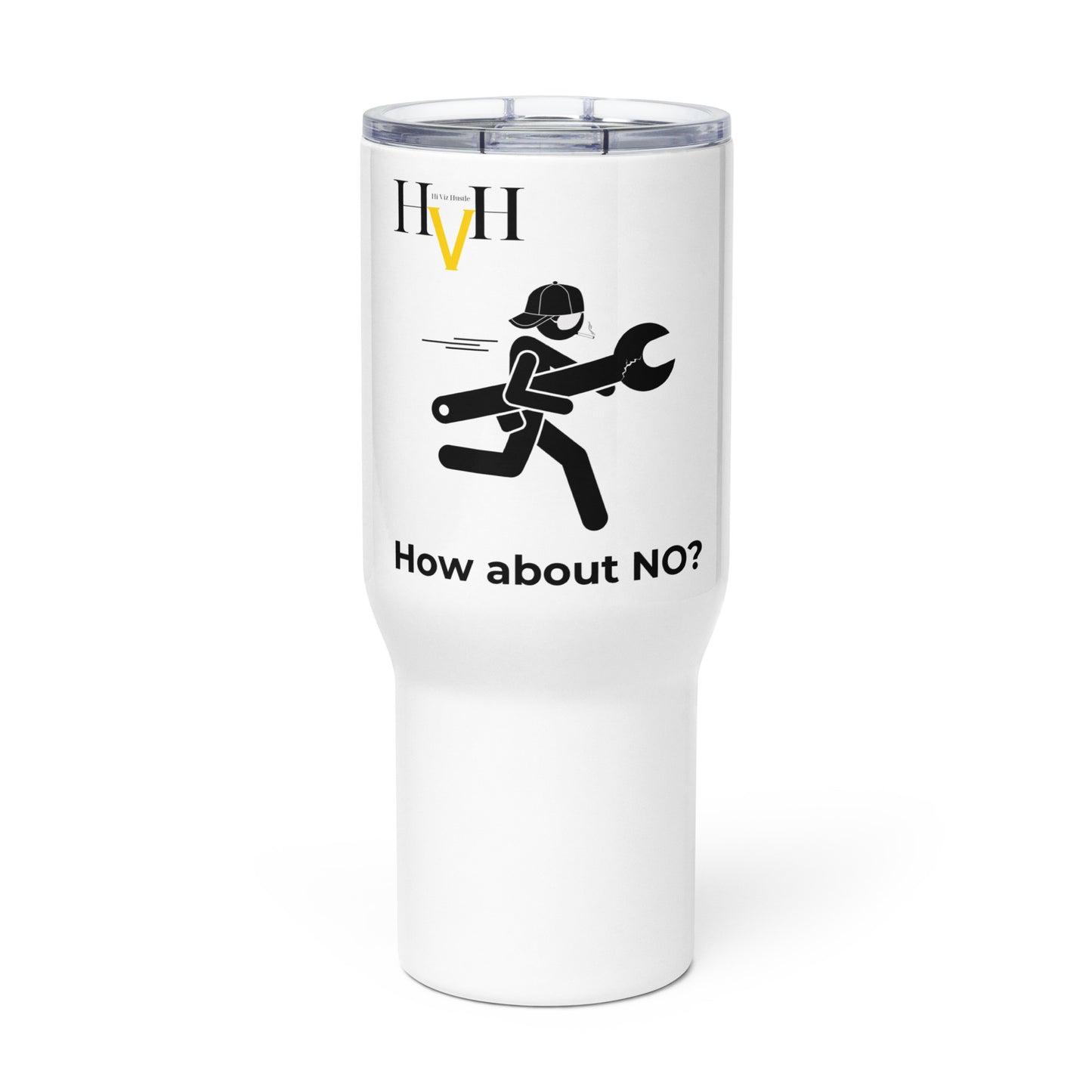 Classic funny travel mug - "How about no?"