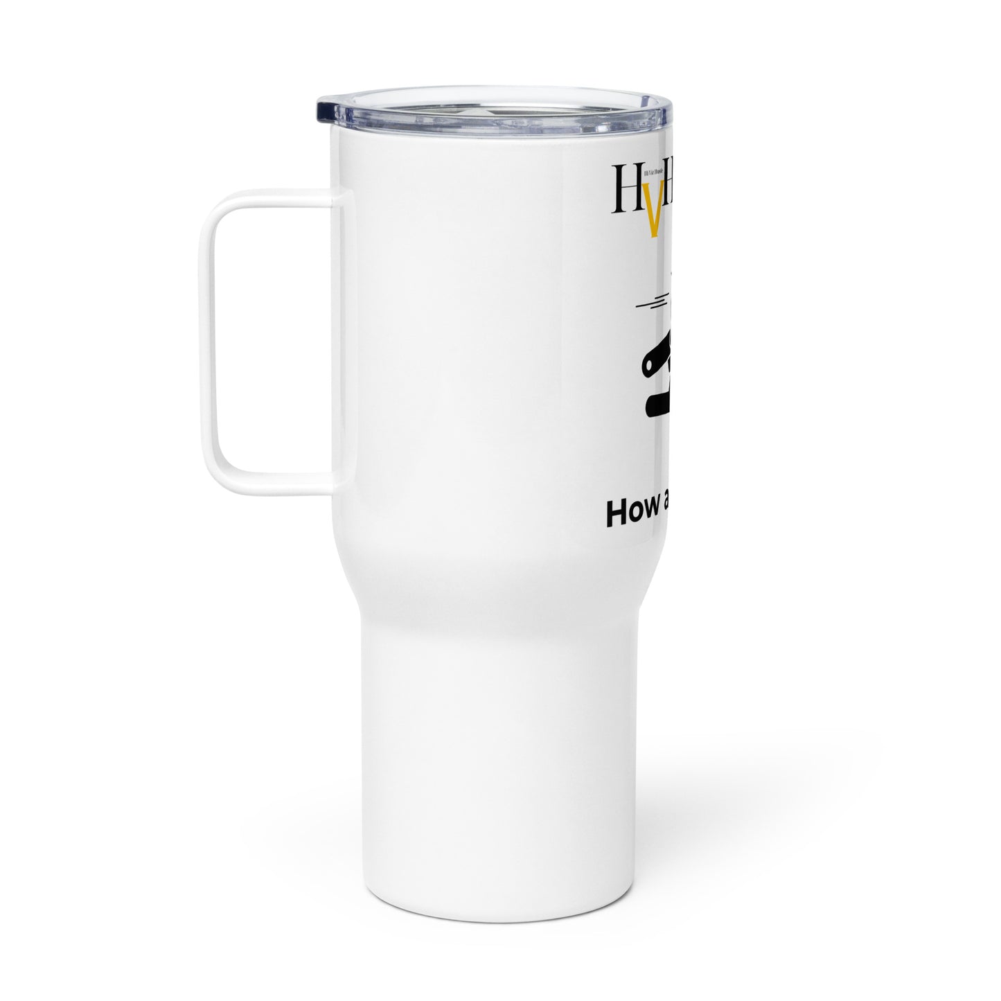 Classic funny travel mug - "How about no?"